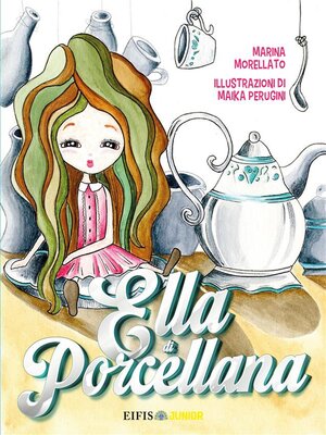 cover image of Ella di Porcellana